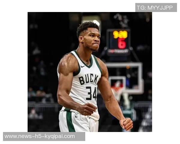 字母哥本赛季全面爆发得分助攻命中率均创生涯新高火力全开表现惊艳